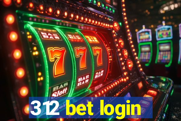 312 bet login